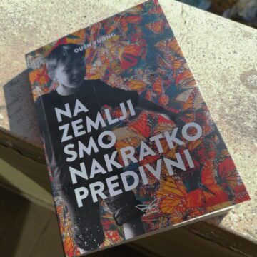 NA ZEMLJI SMO NAKRATKO PREDIVNI – SINTAKSA SMELOSTI